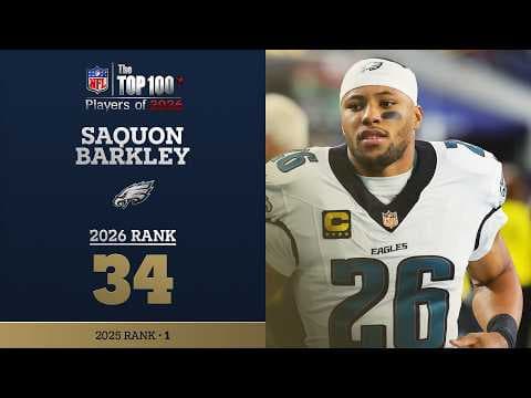 34: Saquon Barkley (RB, Eagles) | Top 100 Players of 2026